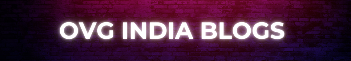 Ovg India Blogs